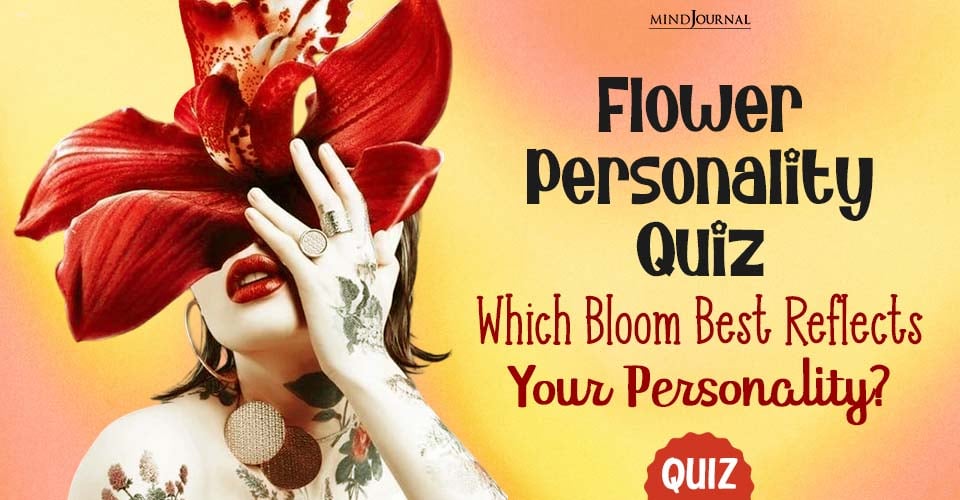 Flower Personality Quiz: Which Bloom Reflects Your Personality