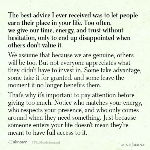 Let People Earn Their Place In Your Life - Life Quotes