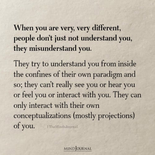 When People Misunderstand You For Simply Being Different - Wisdom Quotes