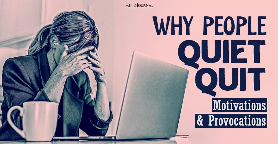 Why People Quiet Quit? 5 Ways To Change The Status Quo