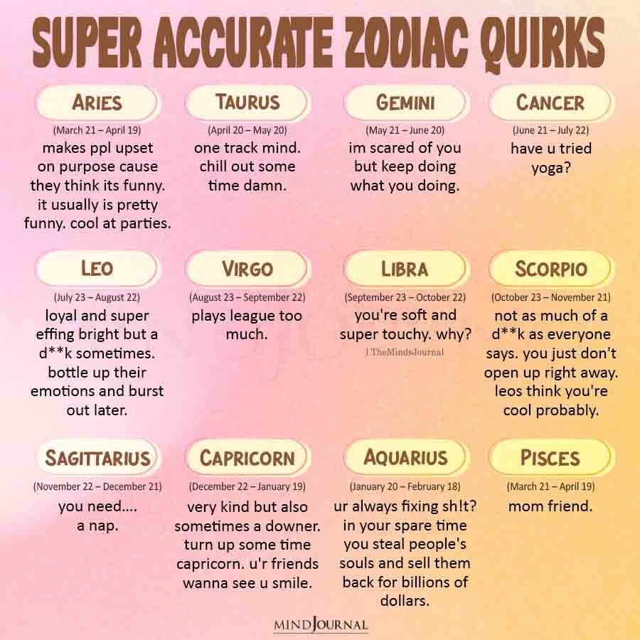 Super Accurate Quirks Of Zodiac Signs
