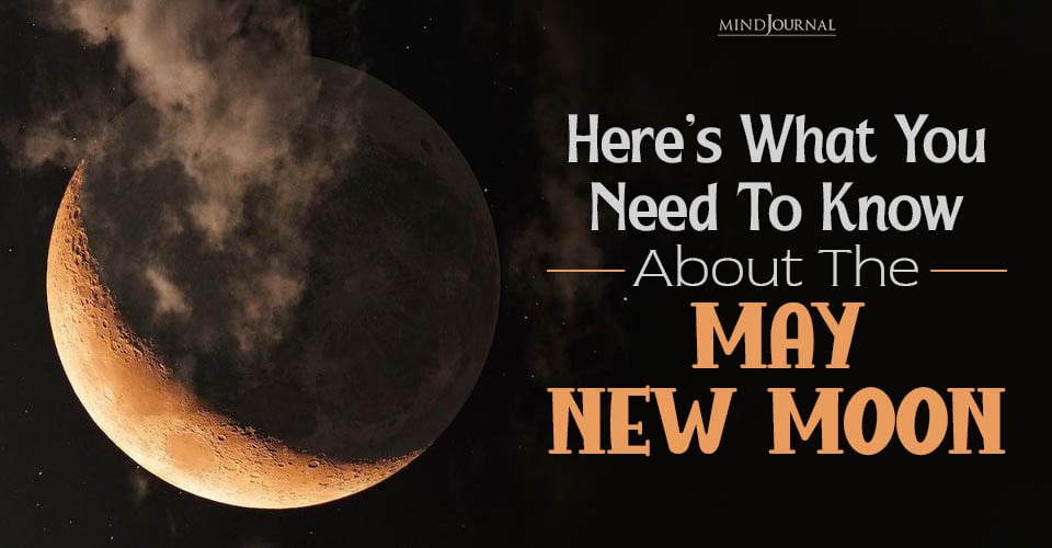 May New Moon Horoscope: Accurate Predictions For 12 Zodiacs