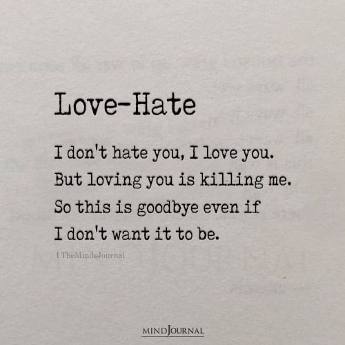 Loving You Is Killing Me: This Is Goodbye Even If I Don’t Want It To Be - Breakup Quotes