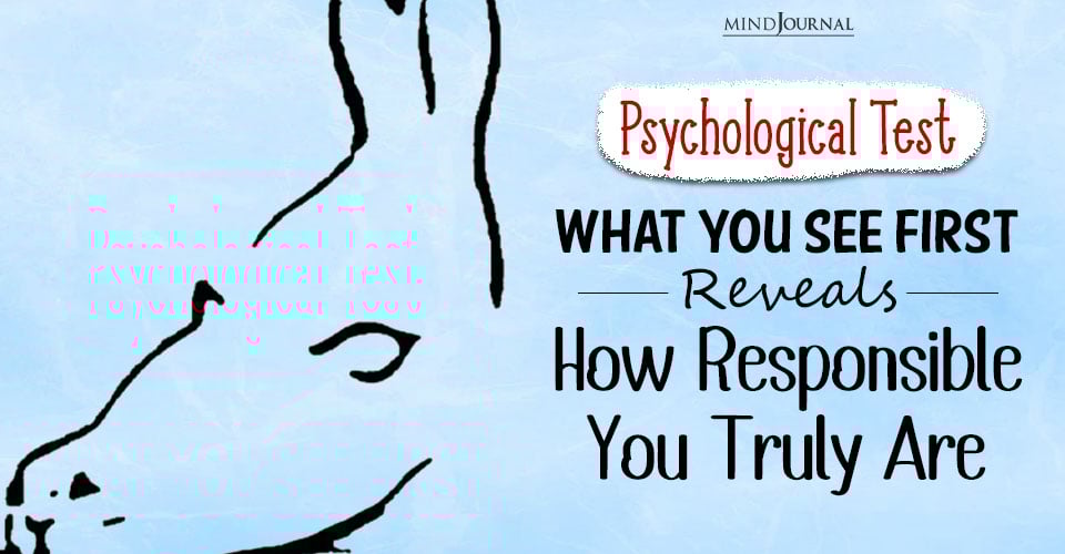 Psychological Test: What You See First Reveals How Responsible You Truly Are