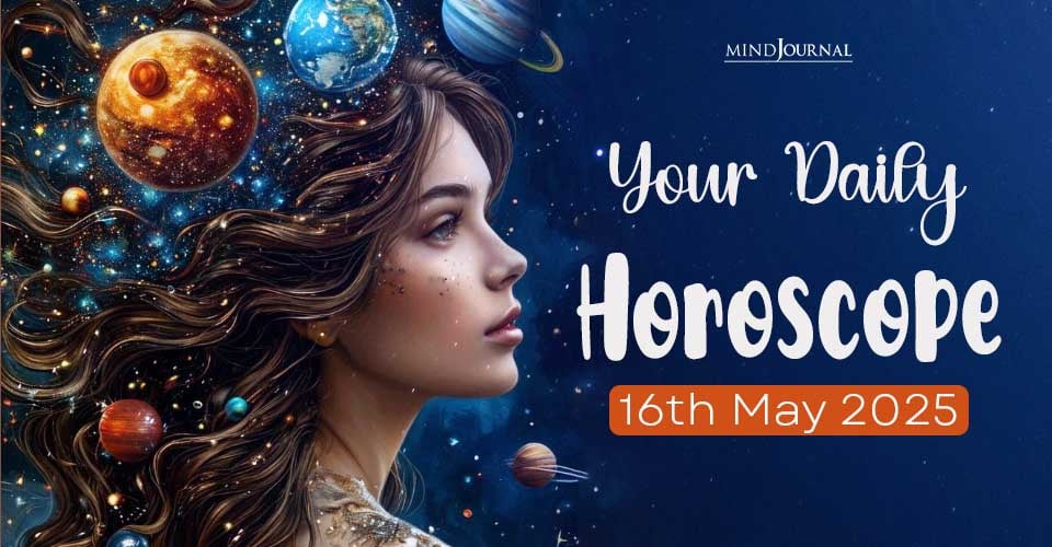 Daily Horoscope 16 May 2025: Prediction For Each Zodiac Sign
